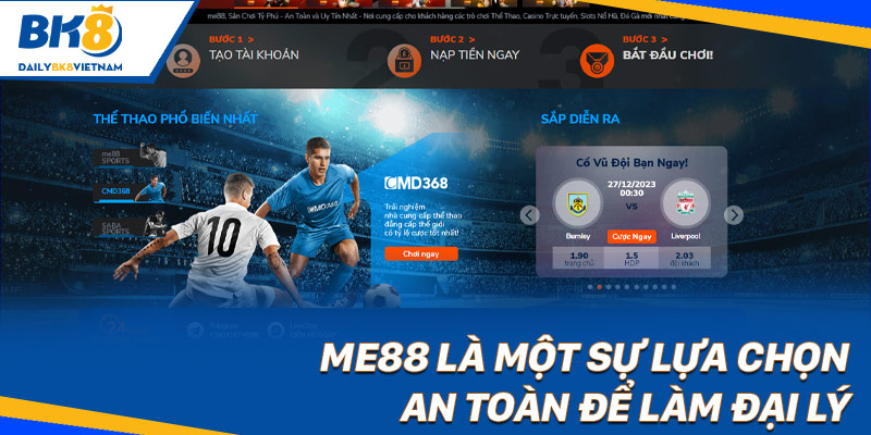 me88 là một sự lựa chọn an toàn để làm đại lý