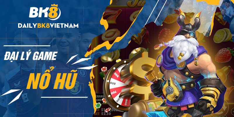 Đại lý game Nổ Hũ - Cơ hội nhận hoa hồng trăm triệu lâu dài